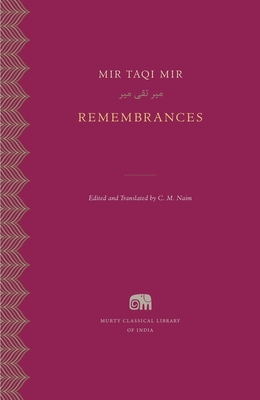 Remembrances (Murty Classical Library of India #22)