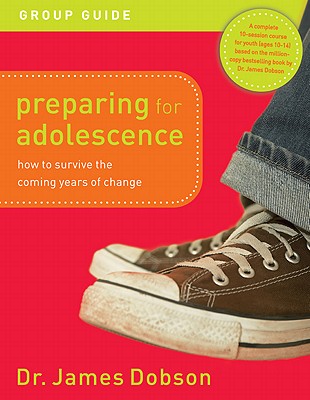 Preparing for Adolescence Group Guide: How to Survive the Coming Years of Change Cover Image