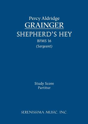 Shepherd's Hey, BFMS 16: Study score Cover Image