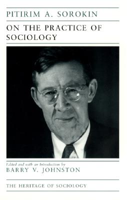 On the Practice of Sociology (Heritage of Sociology Series) Cover Image