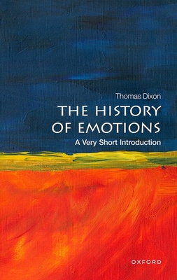 The History of Emotions: A Very Short Introduction (Very Short Introductions)