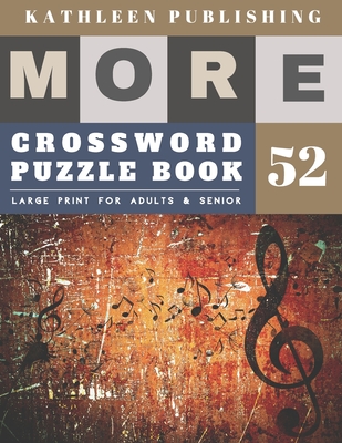 Large Print Crossword Puzzle Books for seniors: More Large Print - Hours of brain-boosting entertainment for adults and kids (Crossword Books Quick #52)