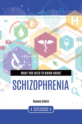 What you need to know about Schizophrenia Cover Image