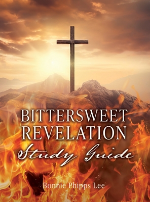 Bittersweet Revelation Study Guide Cover Image