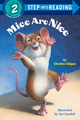 Mice Are Nice (Step into Reading)