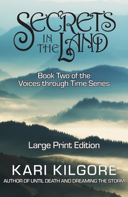 Secrets in the Land (Voices Through Time #2)