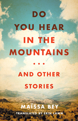 Do You Hear in the Mountains... and Other Stories (Caraf Books)