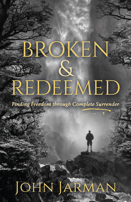 Cover for Broken and Redeemed