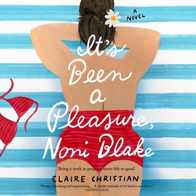 It's Been a Pleasure, Noni Blake Lib/E By Claire Christian, Ione Butler (Read by) Cover Image