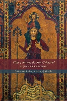 Vida y muerte de San Cristóbal (Medieval and Renaissance Texts and Studies #571) Cover Image