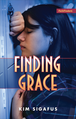 Finding Grace (Pathfinders) By Kim Sigafus Cover Image