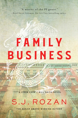 Family Business: A Lydia Chin/Bill Smith Mystery (Lydia Chin/Bill Smith Mysteries) By S. J. Rozan Cover Image