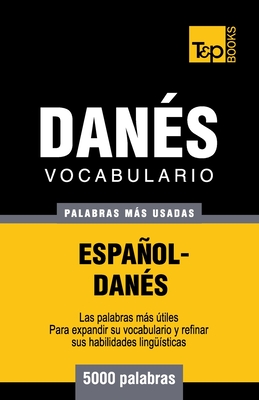 Vocabulario español-danés - 5000 palabras más usadas Cover Image