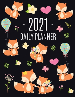 Red Fox Planner 2021: Funny Animal Planner Calendar Organizer Artistic January - December 2021 Agenda Scheduler Cute Large Black 12 Months P By Feel Good Press Cover Image
