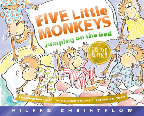 Five Little Monkeys Jumping on the Bed Deluxe Edition (A Five Little Monkeys  Story) (Hardcover) | Hooked