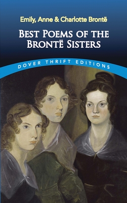 Best Poems of the Brontë Sisters By Brontë, Candace Ward (Editor) Cover Image