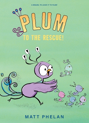 Plum to the Rescue! Cover Image