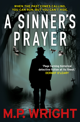 A Sinner’s Prayer (J.T. Ellington Trilogy #4) By M.P. Wright Cover Image