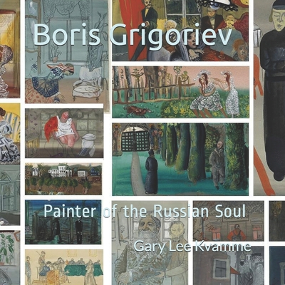 Boris Grigoriev: Painter of the Russian Soul Cover Image