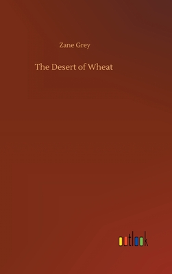 The Desert of Wheat