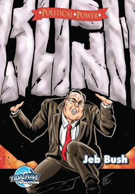Political Power: Jeb Bush Cover Image