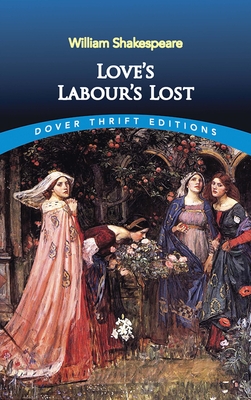 Love's Labour's Lost (Dover Thrift Editions: Plays)