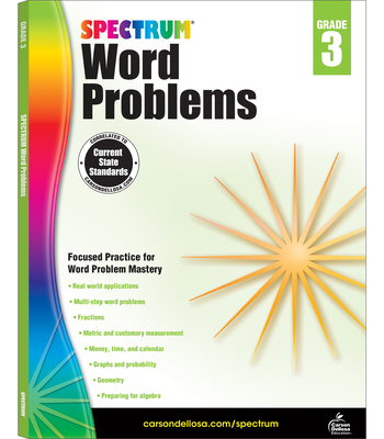 Word Problems, Grade 3 (Spectrum) By Spectrum (Compiled by) Cover Image