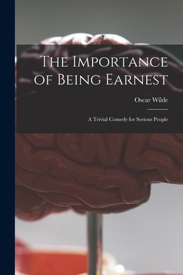 The Importance of Being Earnest