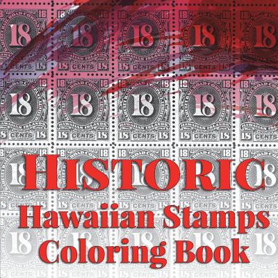 Historic Hawaiian Stamps: Coloring Book (Island Color #3) By Pfaff Cover Image