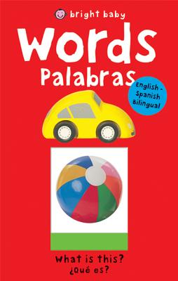 Bright Baby Words/Palabras: English-Spanish Bilingual (Slide and Find)