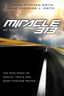 Miracle at Mile Marker 313 Cover Image