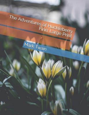 The Adventures of Huckleberry Finn