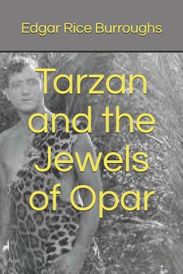 Tarzan and the Jewels of Opar