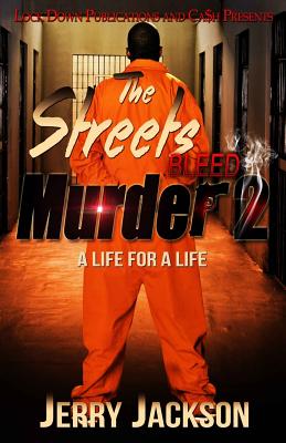 The Streets Bleed Murder 2: Life for a Life Cover Image