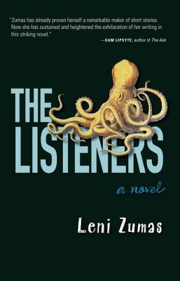 The Listeners By Leni Zumas Cover Image
