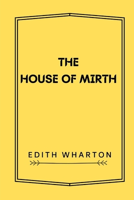 The House of Mirth