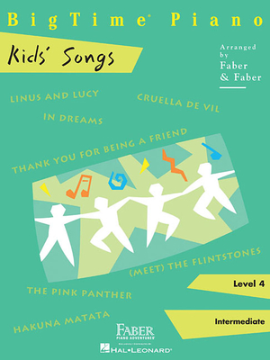 Bigtime Piano Kids' Songs - Level 4 Cover Image