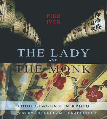 The Lady and the Monk: Four Seasons in Kyoto Cover Image
