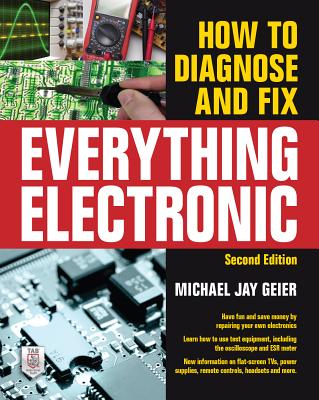 How to Diagnose and Fix Everything Electronic, Second Edition Cover Image