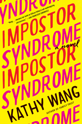 Impostor Syndrome: A Novel By Kathy Wang Cover Image