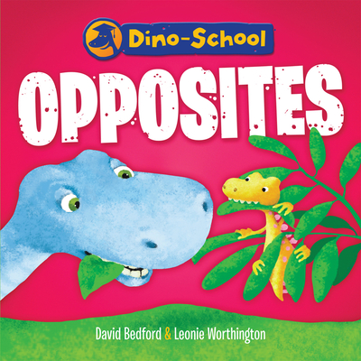 Opposites (Dino-School) Cover Image