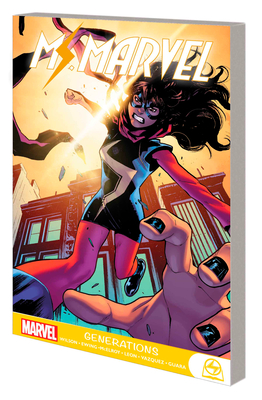 MS. MARVEL: GENERATIONS (EXCALIBUR #1) By G. Willow Wilson (Comic script by), Marvel Various (Comic script by), Nico Leon (Illustrator), Marvel Various (Illustrator), Valerio Schiti (Cover design or artwork by) Cover Image