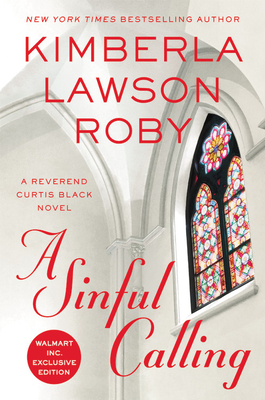 A Sinful Calling (Reverend Curtis Black Novels #13)