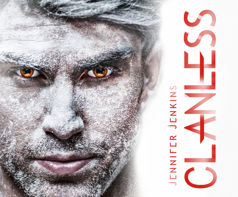 Clanless (Nameless #2) By Jennifer Jenkins, Emily Ellet (Narrated by) Cover Image