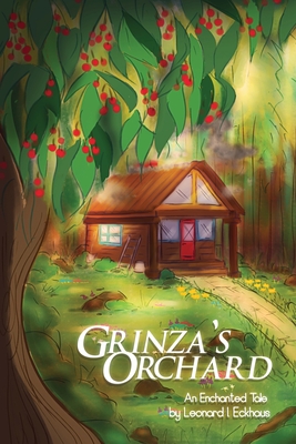 Grinza's Orchard By Leonard I. Eckhaus Cover Image
