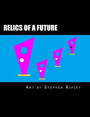 Relics of a Future Cover Image