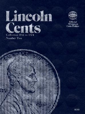 Coin Folders Cents: Lincoln Collection 1941-1974 (Official Whitman Coin Folder #2) Cover Image