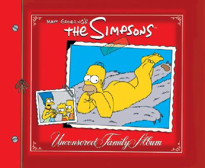 The Simpsons Uncensored Family Album By Matt Groening Cover Image