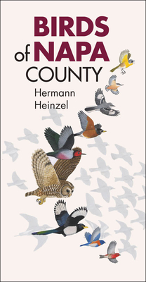 Birds of Napa County By Hermann Heinzel Cover Image