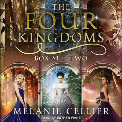 The Four Kingdoms Box Set 2: Three Fairytale Retellings, Books 3, 3.5 & 4 Cover Image